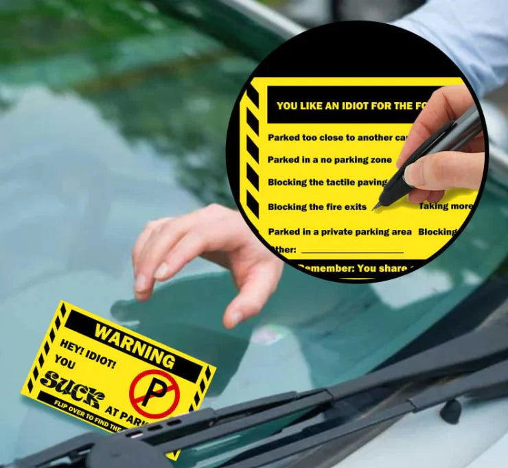 You Parked Like An Idiot Warning Sign Anti Spier